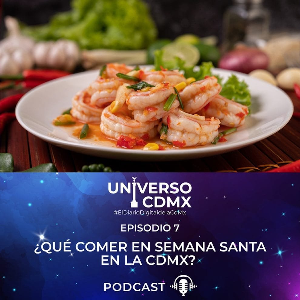 UNIVERSO CDMX: ¿Qué comer en semana santa en la CDMX? 10 Universo CDMX 102414