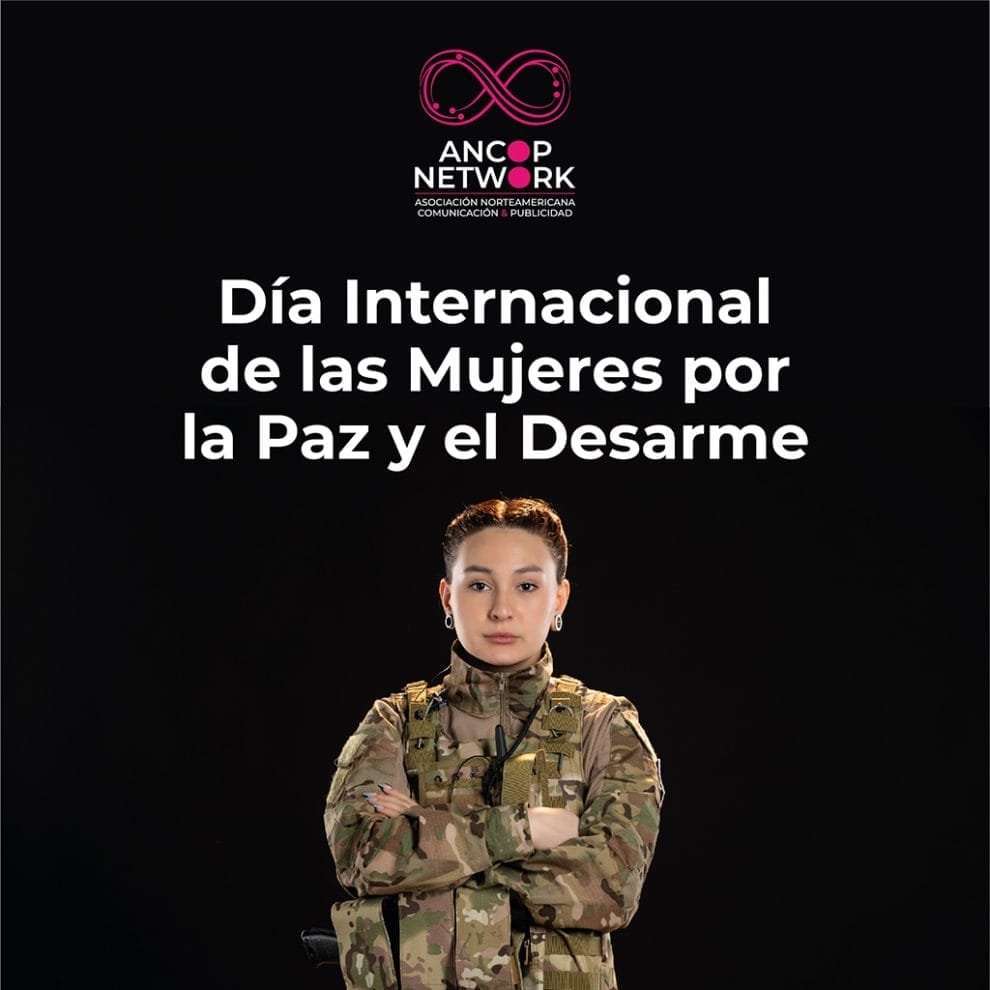 Día Internacional de las Mujeres por la Paz y el Desarme 10 ANCOP 03 2