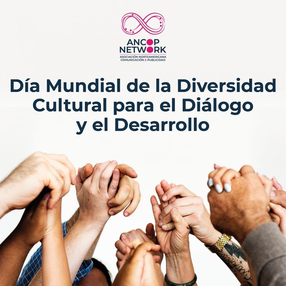 Día Mundial de la Diversidad Cultural para el Diálogo y el Desarrollo 11 ANCOP 11 1 1