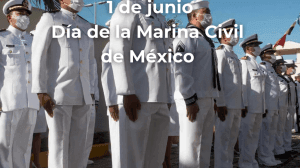 1 de junio Dia de la Marina Civil de Mexico