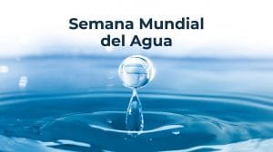 Nota Semana Mundial del Agua