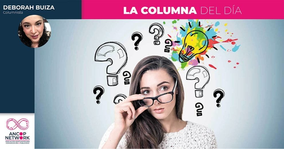 Hacerse las preguntas adecuadas 10 Columna Deborah Buiza 1