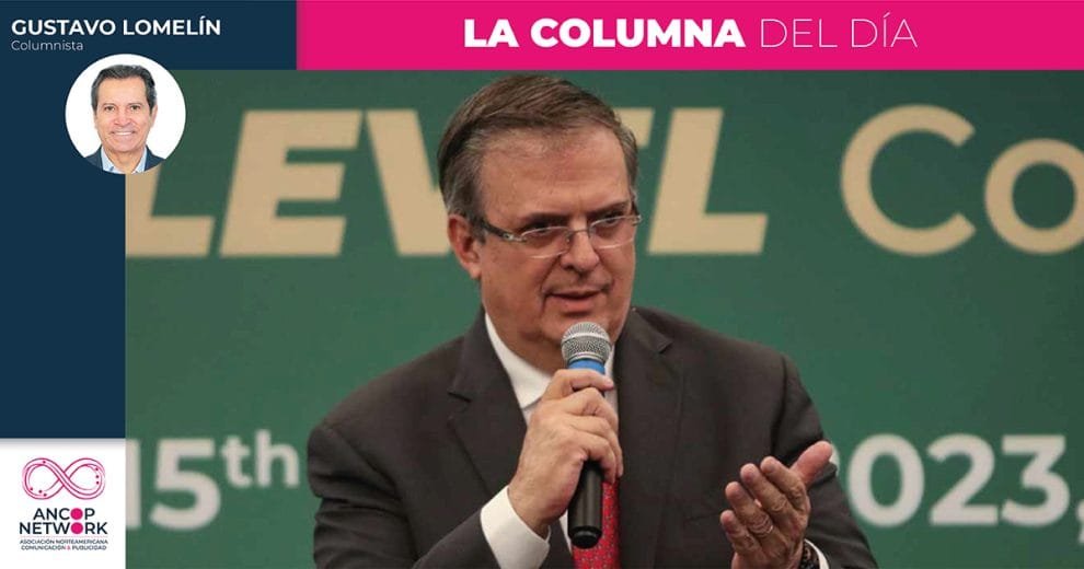 Marcelo Ebrard 10 Columna Gustavo Lomelin
