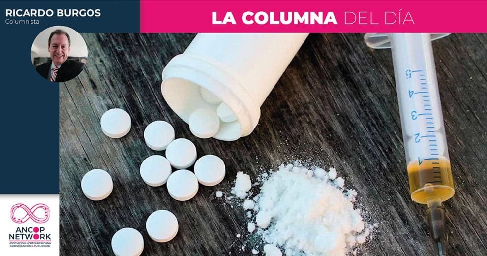 Fentanilo: México más que trampolín y Estados Unidos una alberca gigante 10 Columna Ricardo Burgos 1