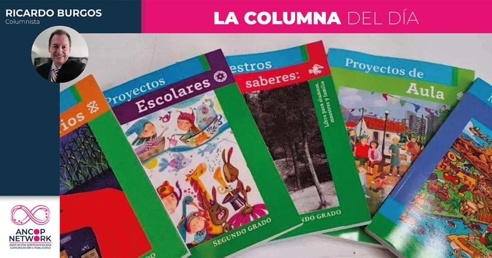 Los libros de texto y el poder de los padres de familia y los maestros 10 Columna Ricardo Burgos 7