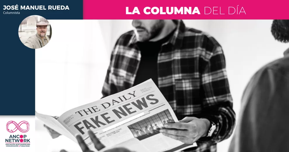 Apenas comienza la guerra de la información falsa en la política mexicana 10 Columnistas JOSE 25