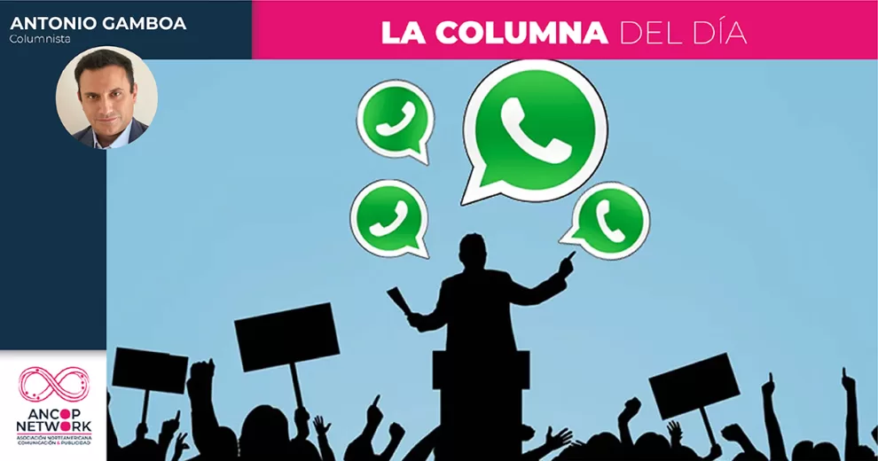 Campañas políticas a través de WhatsApp 10 Columna Antonio Gamboa 1