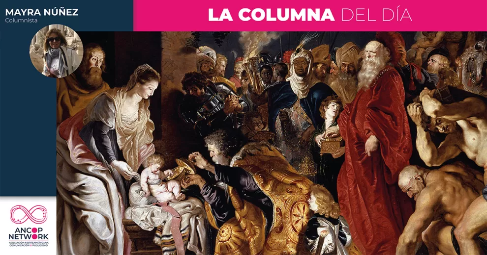 “LA ADORACION DE LOS MAGOS” 10 Columna Mayra Nunez 1