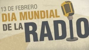 Día Mundial de la Radio 2025: La radio como voz para el cambio climático