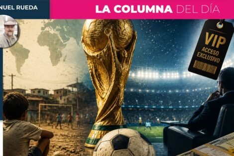 El Mundial que ya no es del mundo