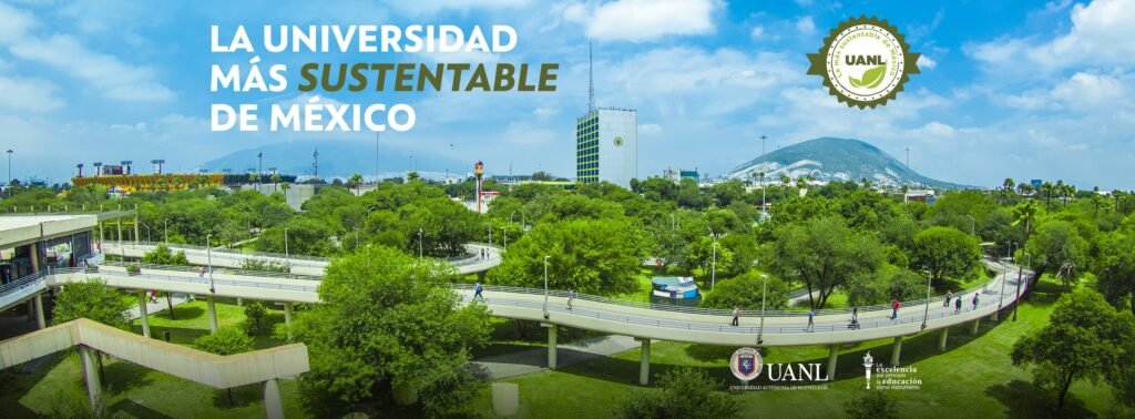 La UANL conquista la cima global: Primer lugar mundial en Infraestructura Sustentable según Green Metric 10 La UANL conquista la cima global